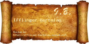 Ifflinger Bertalan névjegykártya